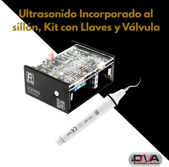  Ultrasonido Incorporado al sillón, Kit con Llaves y Válvula RF (Refine)