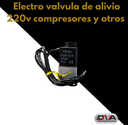 Electro valvula de alivio 220v compresores y otros (Foshan)