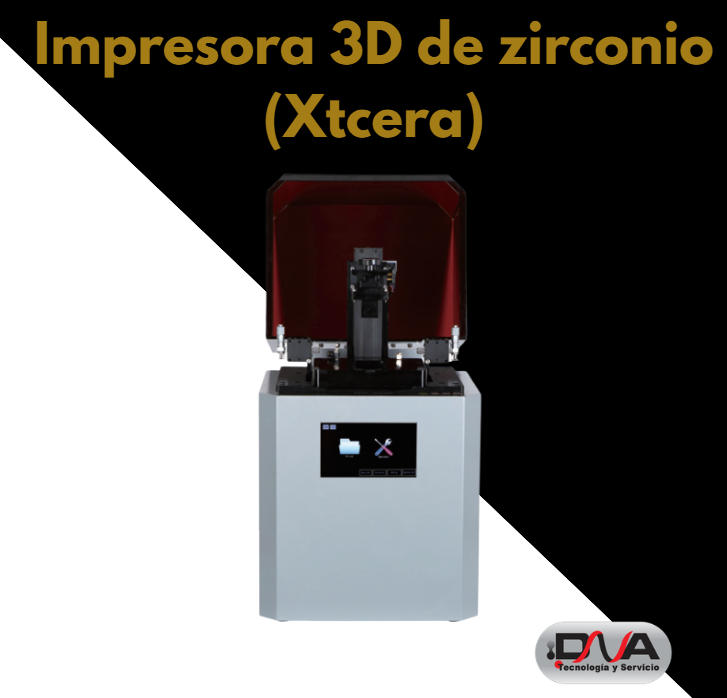 Impresora 3D de zirconio (Xtcera) 